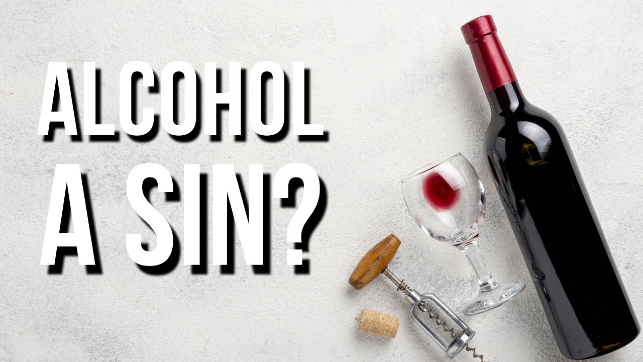 alcohol-a-sin-gatherfaith